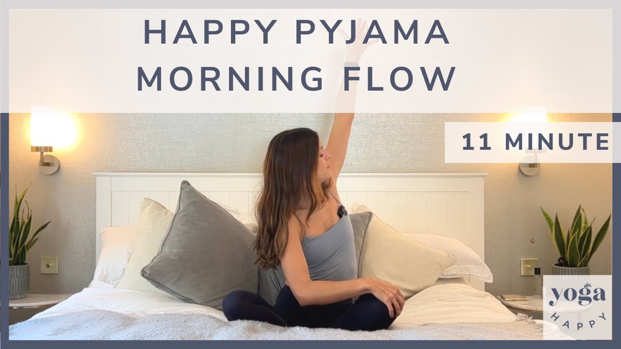 Happy pyjama morning flow • Yoga Happy • Hannah Barrett Yoga