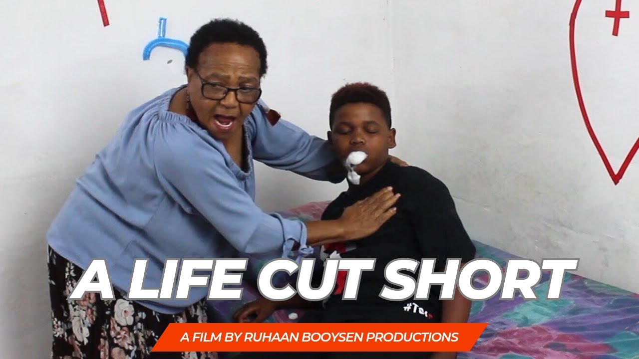 A Life Cut Short | Short Film | Ruhaan Booysen