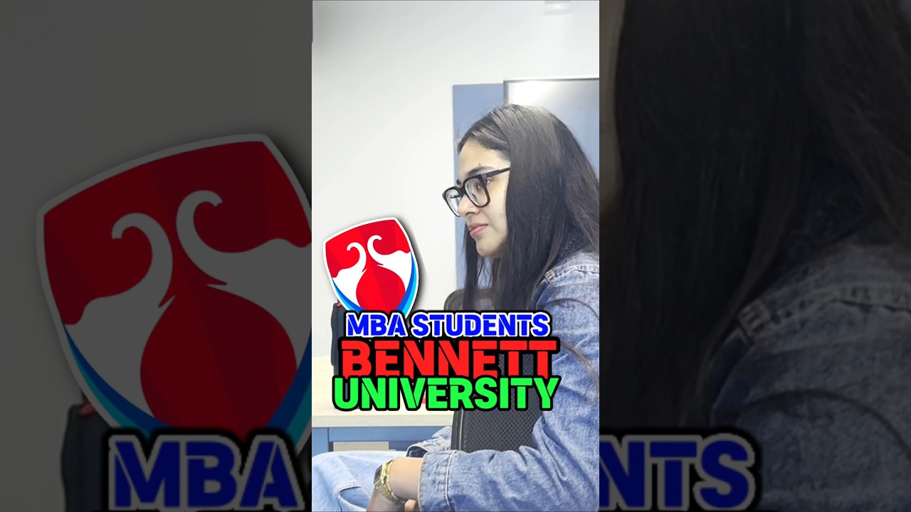 Bennett University MBA Review | Bennett University Honest Review | Bennett University Review