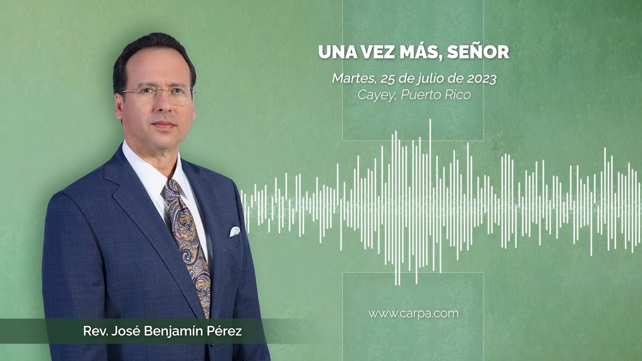 Una vez más, Señor