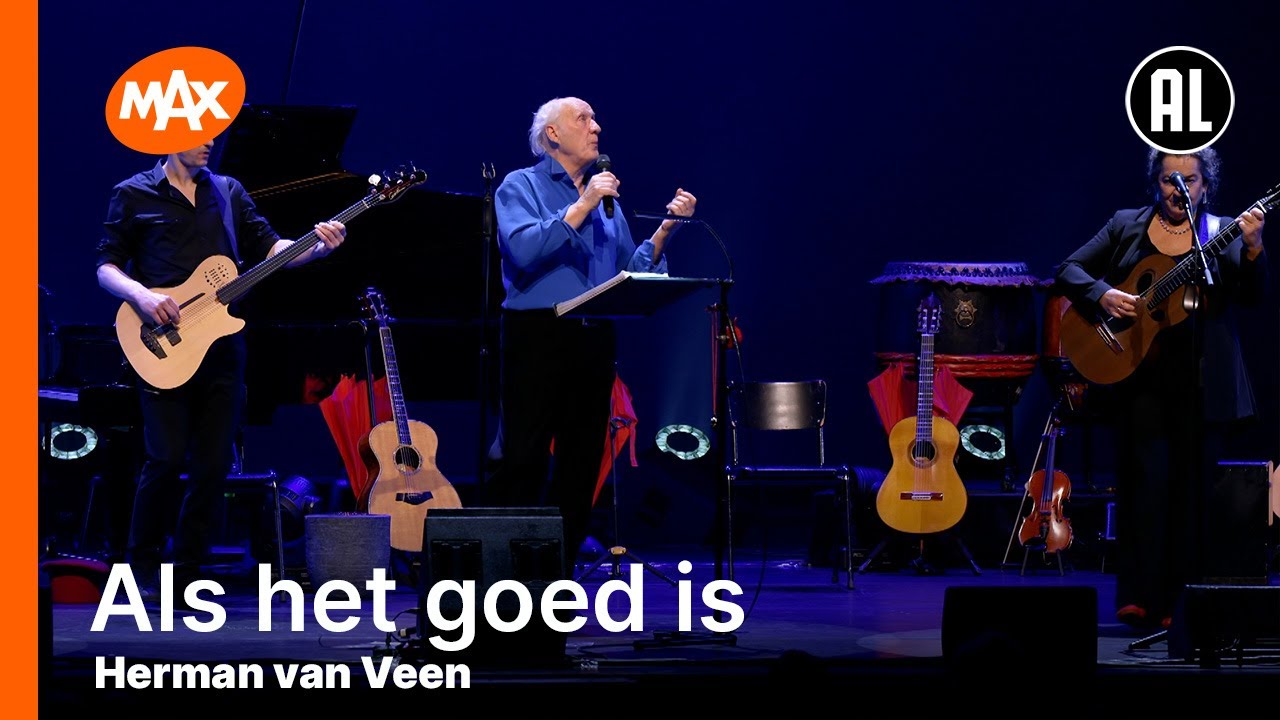 Herman van Veen - Als het goed is | HERMAN VAN VEEN VIERT 600 KEER IN CARRÉ
