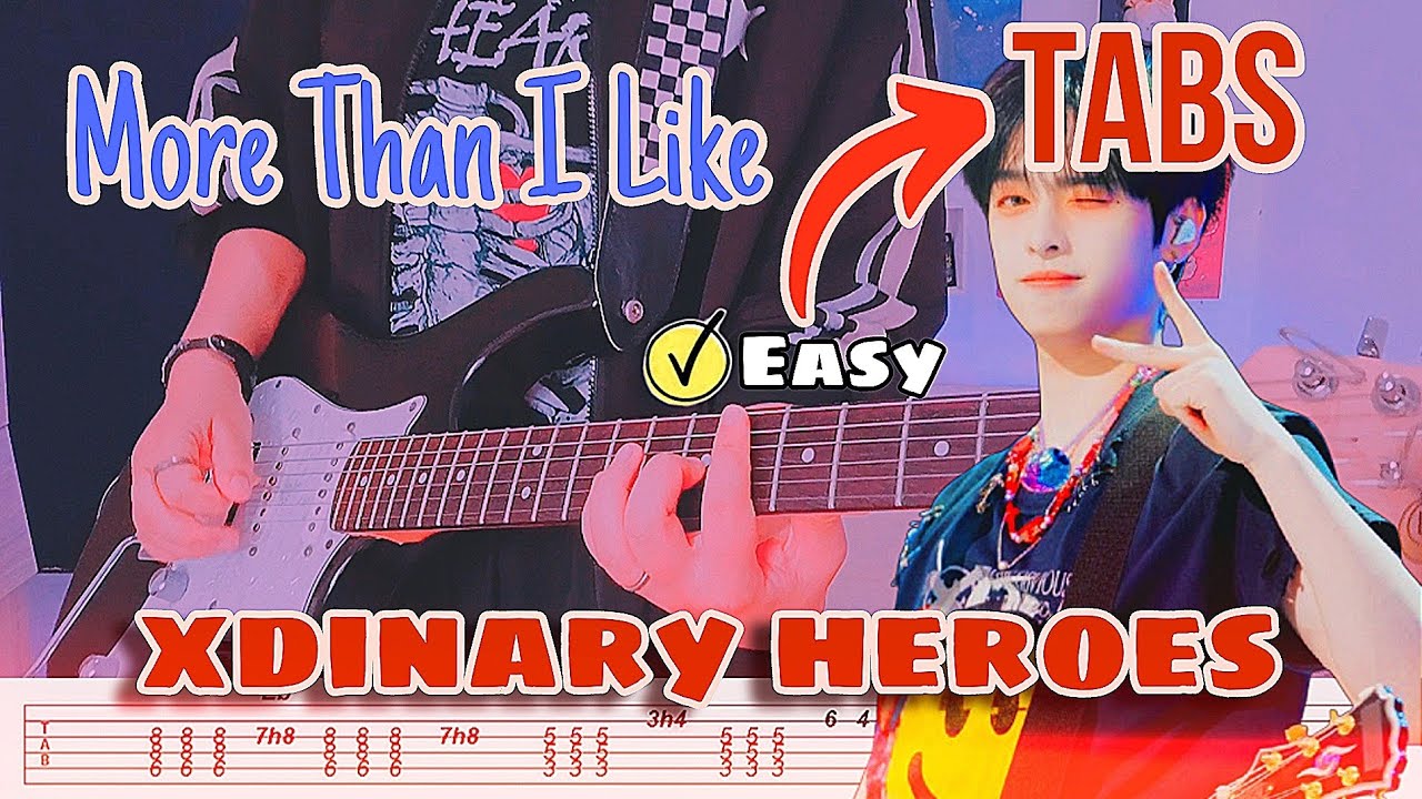 Xdinary Heroes - More Than I Like ( EASY Guitar TABS) By kookieguitar