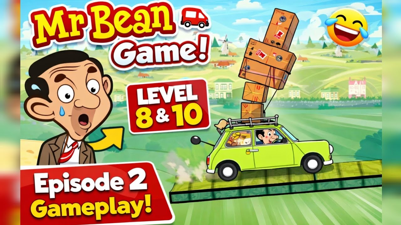Mr Bean Delivery 🚚 | Level 8 & 10 Complete Gameplay | Episode 2 | Funny Mobile Game