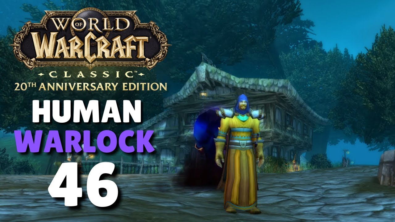 WoW Classic Adventure - Relaxing Gameplay | Human Warlock - Episode 46