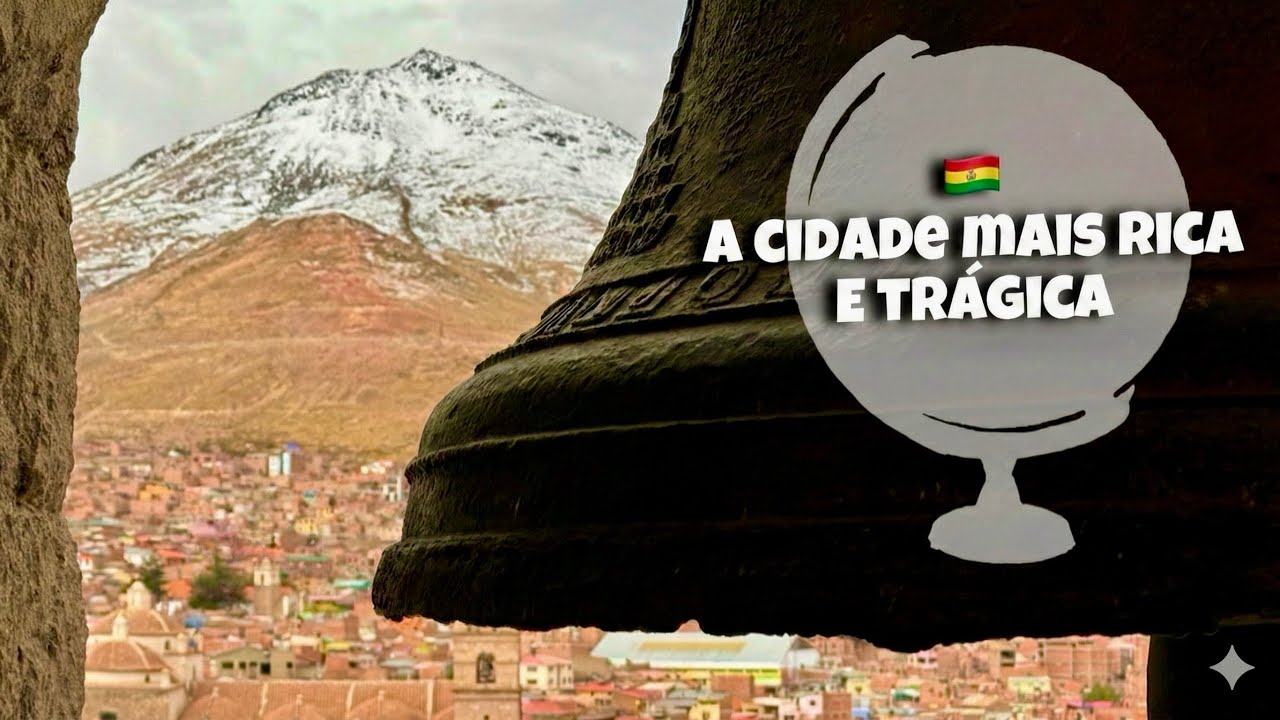 POTOSÍ: A Cidade que Bancou o Mundo (e o que sobrou dela) | Bolívia