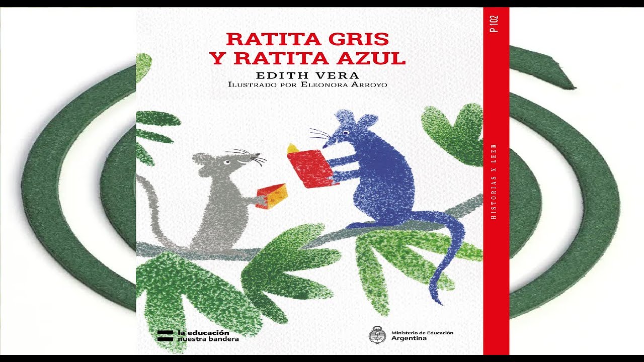 Audiolibro Ratita gris, ratita azul de Edith Vera