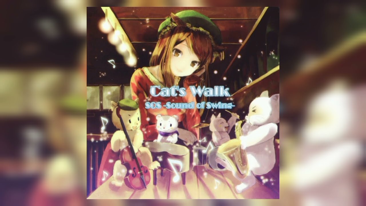 [東方 Jazz] SOS -Sound of Swing- - Cat's Walk (Full Album)