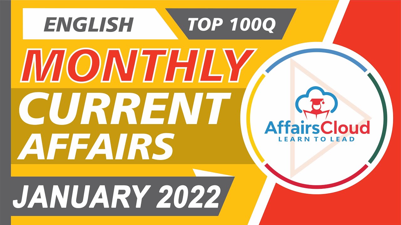 Current Affairs January 2022 - English By Vikas Rana | Current Affairs | AffairsCloud