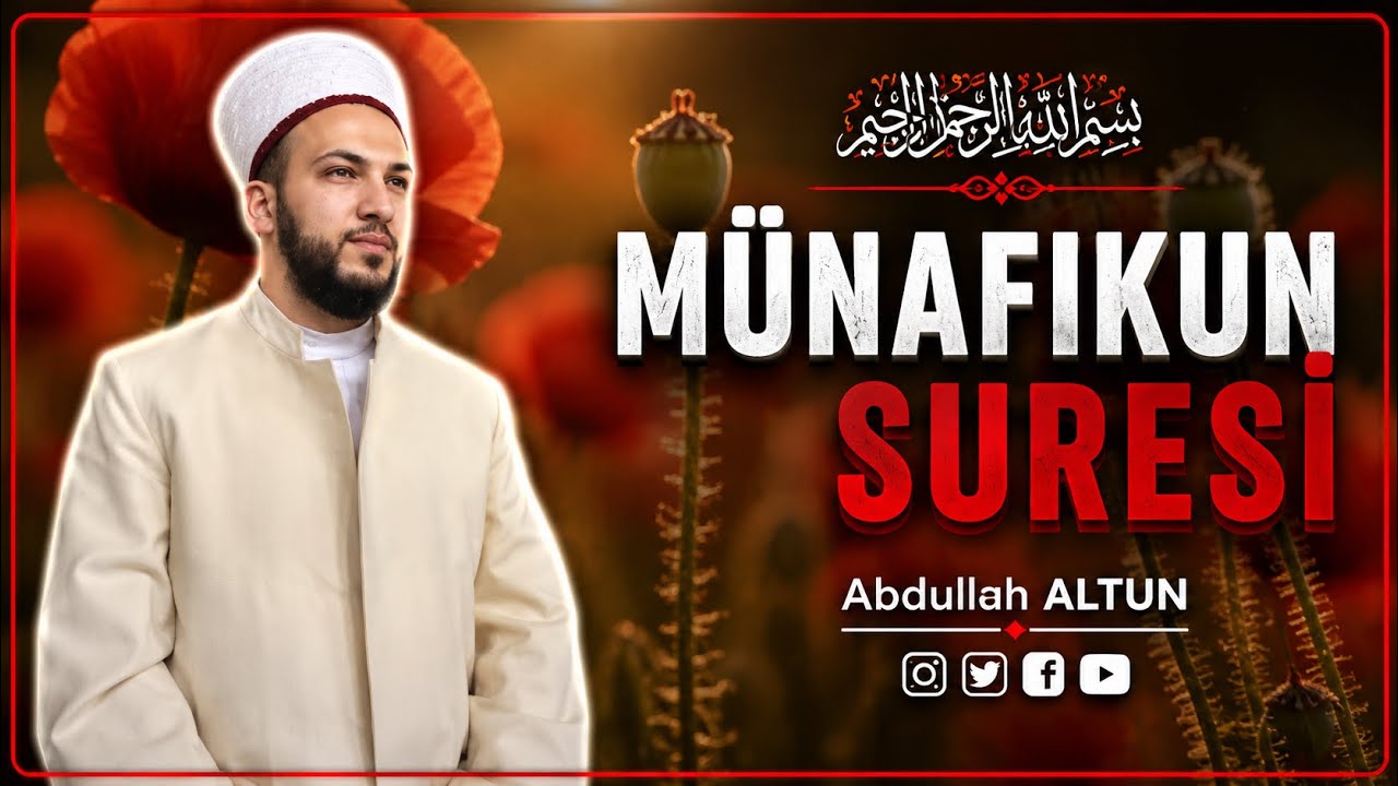 Münafikun Suresi [Mealli] | Abdullah Altun |