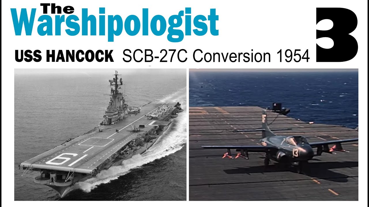 USS HANCOCK SCB-27C CONVERSION 1954
