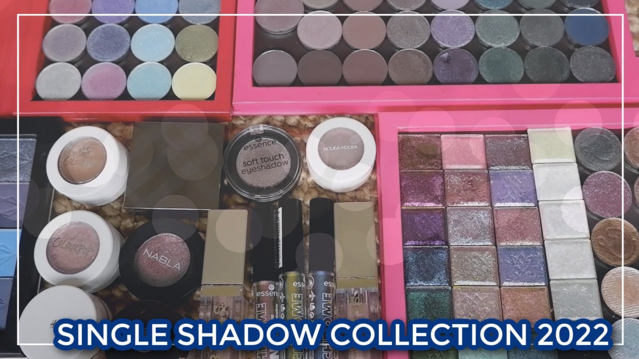 SINGLE EYESHADOW COLLECTION 2022 // Pans, pigments, creams & liquids incl. lots of swatches!!