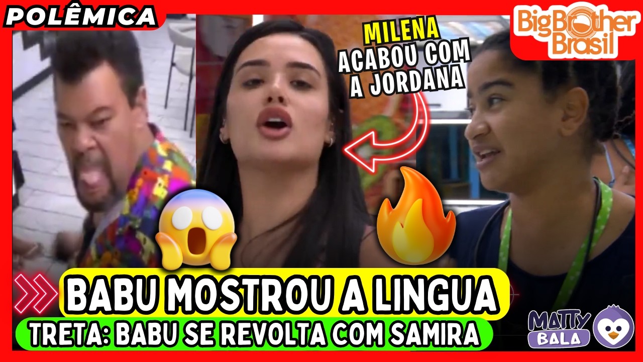 🔥 BABU MOSTRA a LINGUA pra JORDANA // MILENA briga com JORDANA // TRETA com a SOL do BBB #bbb #bbb26