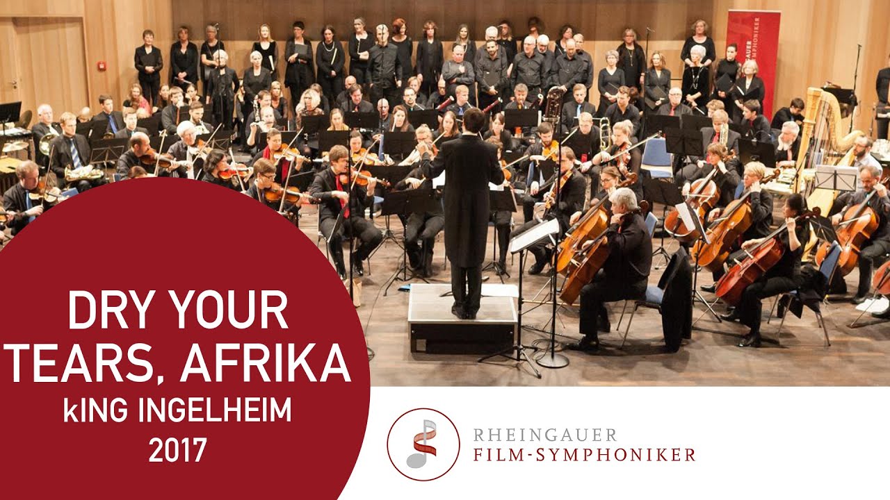 Dry Your Tears, Afrika (John Williams): Rheingauer Film-Symphoniker