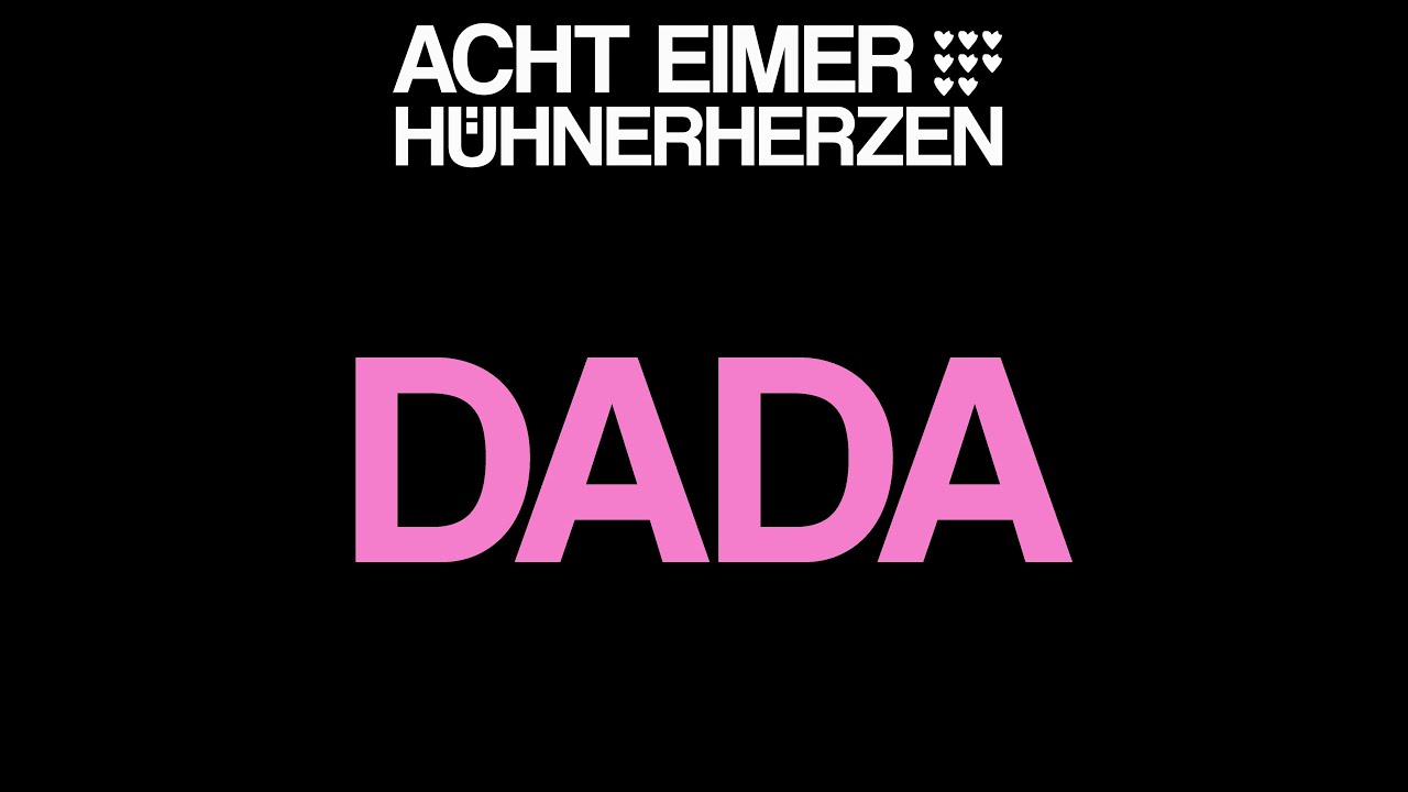 ACHT EIMER HÜHNERHERZEN  -  » Dada «