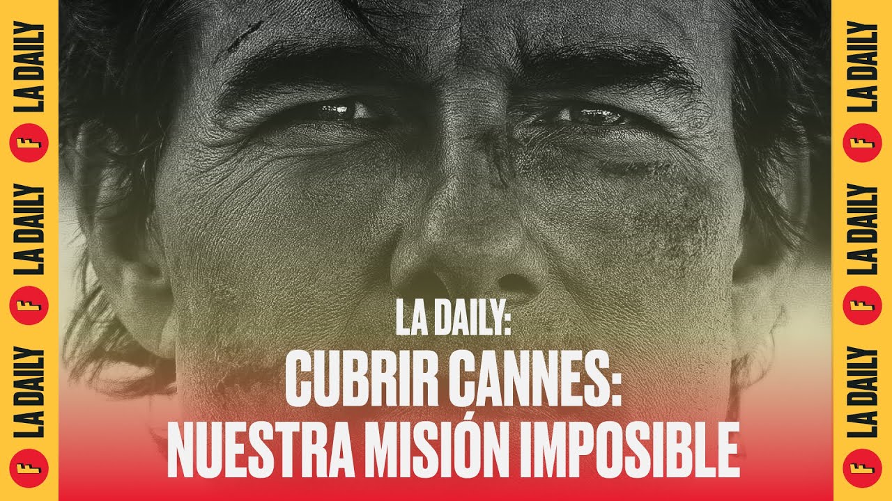 La Daily - Cubrir el festival de Cannes: nuestra misi&oacute;n imposible | FOMORAMA