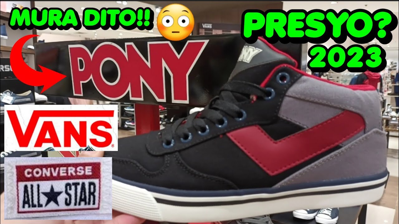 CONVERSE, PONY, VANS PRESYO 2023?? Daming Sale!! Up to 40% OFF SM DEPT. SM SAN LAZARO #vans #pony