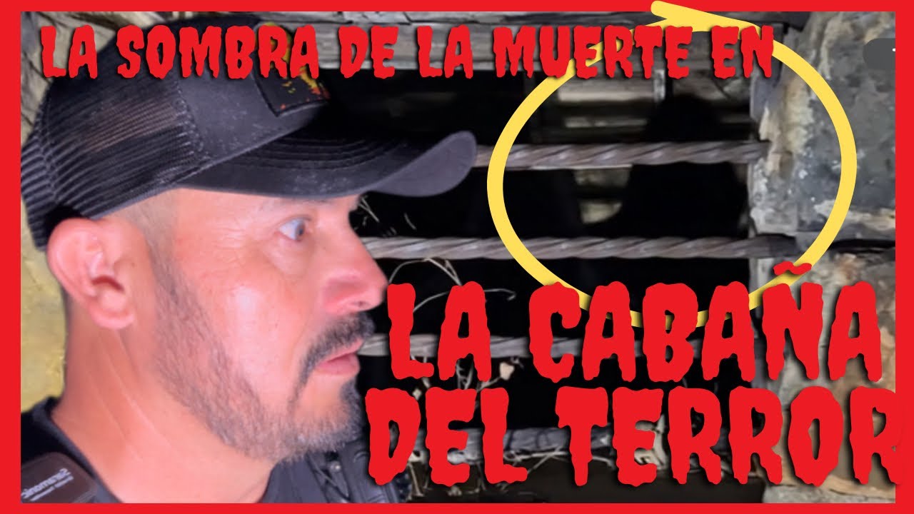 LA CABAÑA DEL TERROR, LA SOMBRA DE LA MUERTE 💀  💖 juntos, por los pequeños guerreros de San Jude