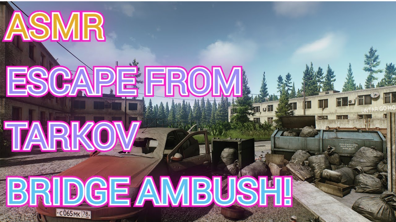 ASMR: ESCAPE FROM TARKOV - DOUBLE TARKOVED!