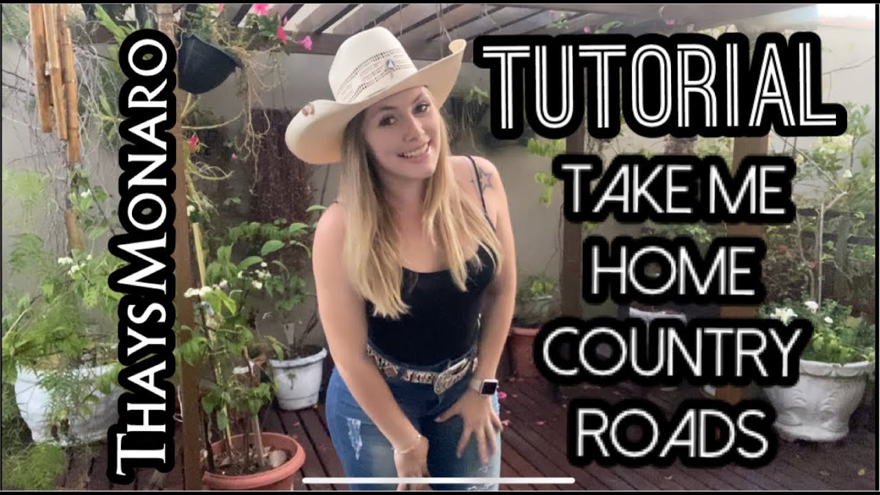 Country Roads Take me Home APRENDA A DAN&Ccedil;AR COUNTRY (F&Aacute;CIL) #FiqueEmCasa e dance #Comigo