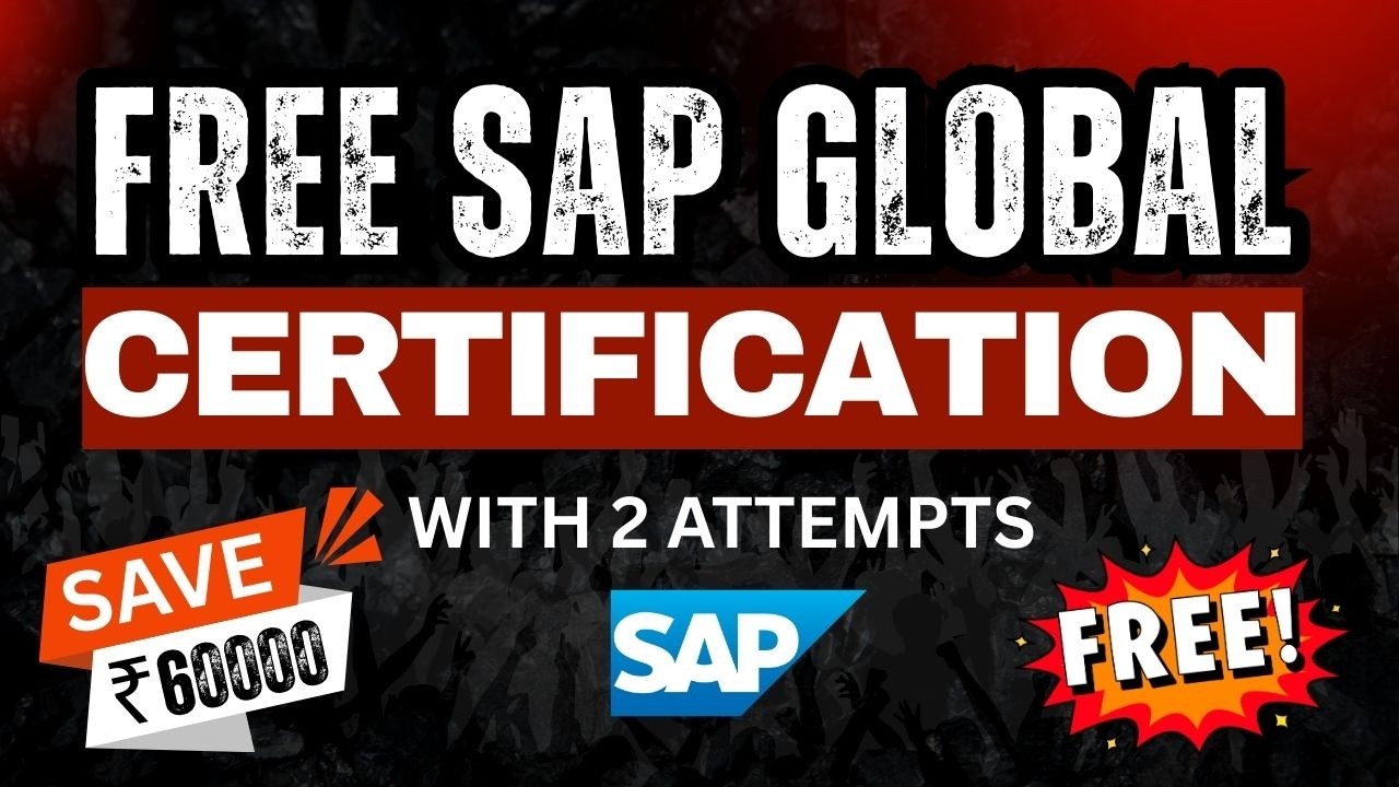 Получите БЕСПЛАТНУЮ глобальную сертификацию SAP с двух попыток | Сэкономьте 60 000 рупий!