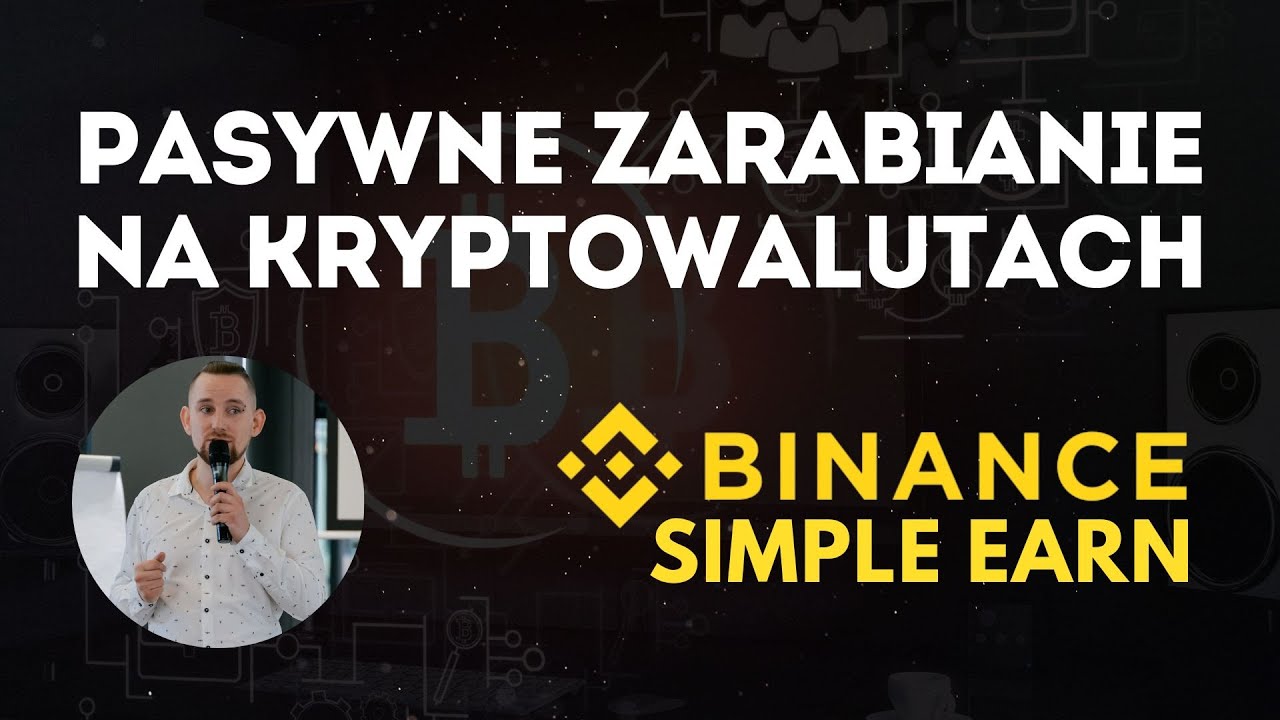 Pasywne zarabianie na kryptowalutach - Binance Simple Earn