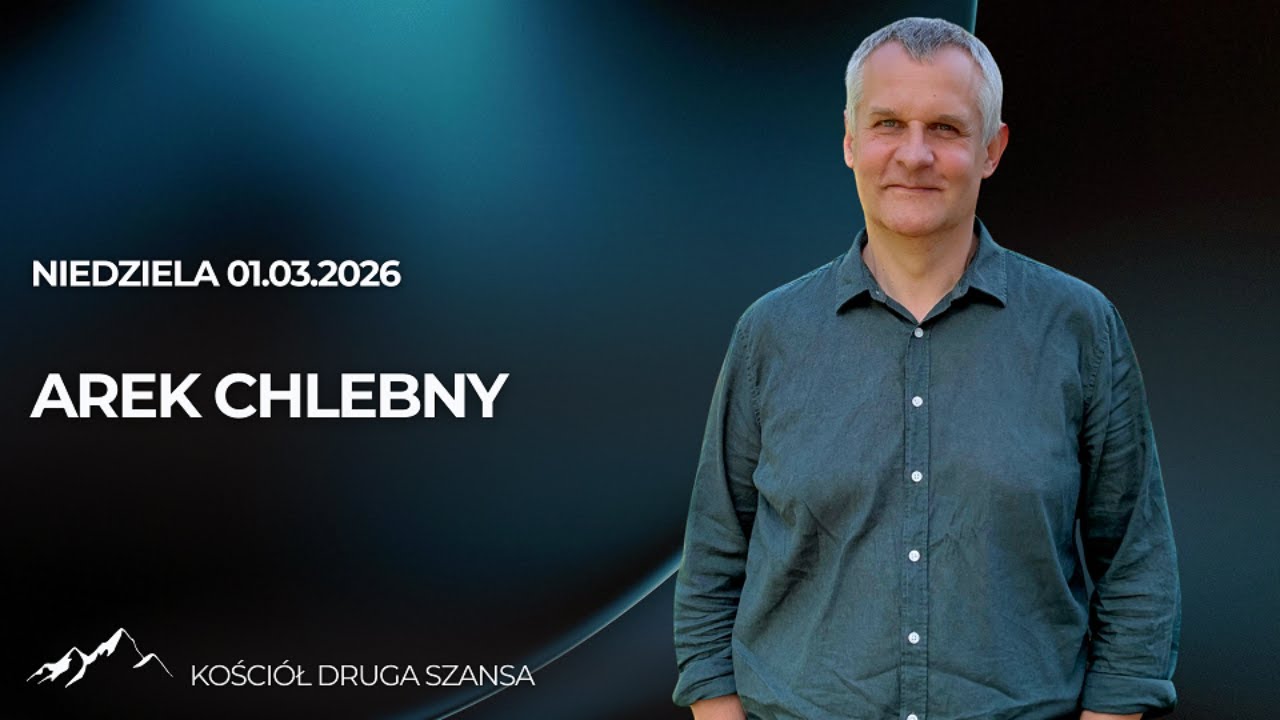 Nabożeństwo | 01.03.2026 | Arek Chlebny