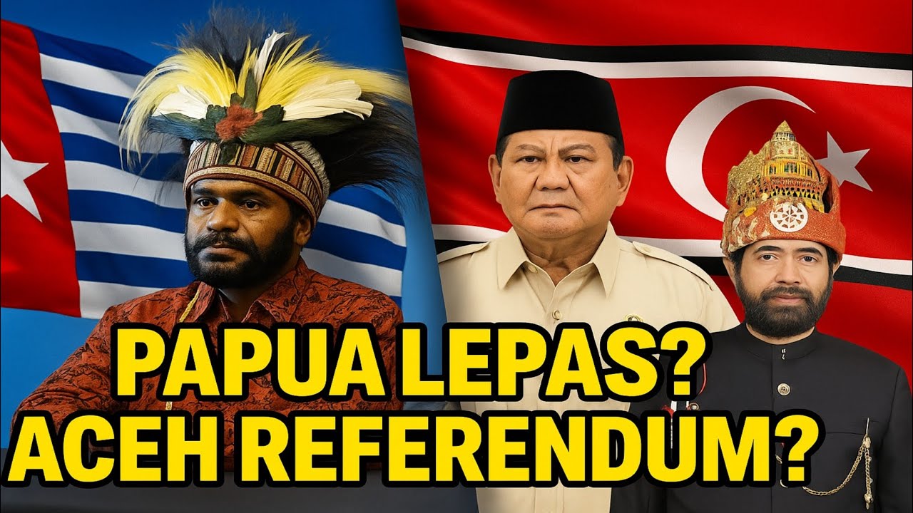 Prediksi Politik Mulai Ngawur! Papua Ingin Merdeka, Aceh Siap Referendum.