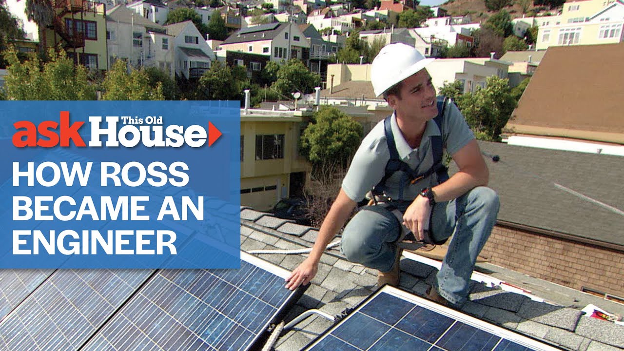 How Ross Became an Engineer | Ask This Old House