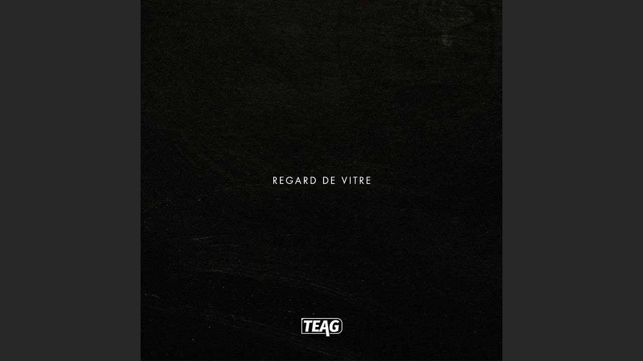 Teag - Regard De Vitre (prod. theskybeats)