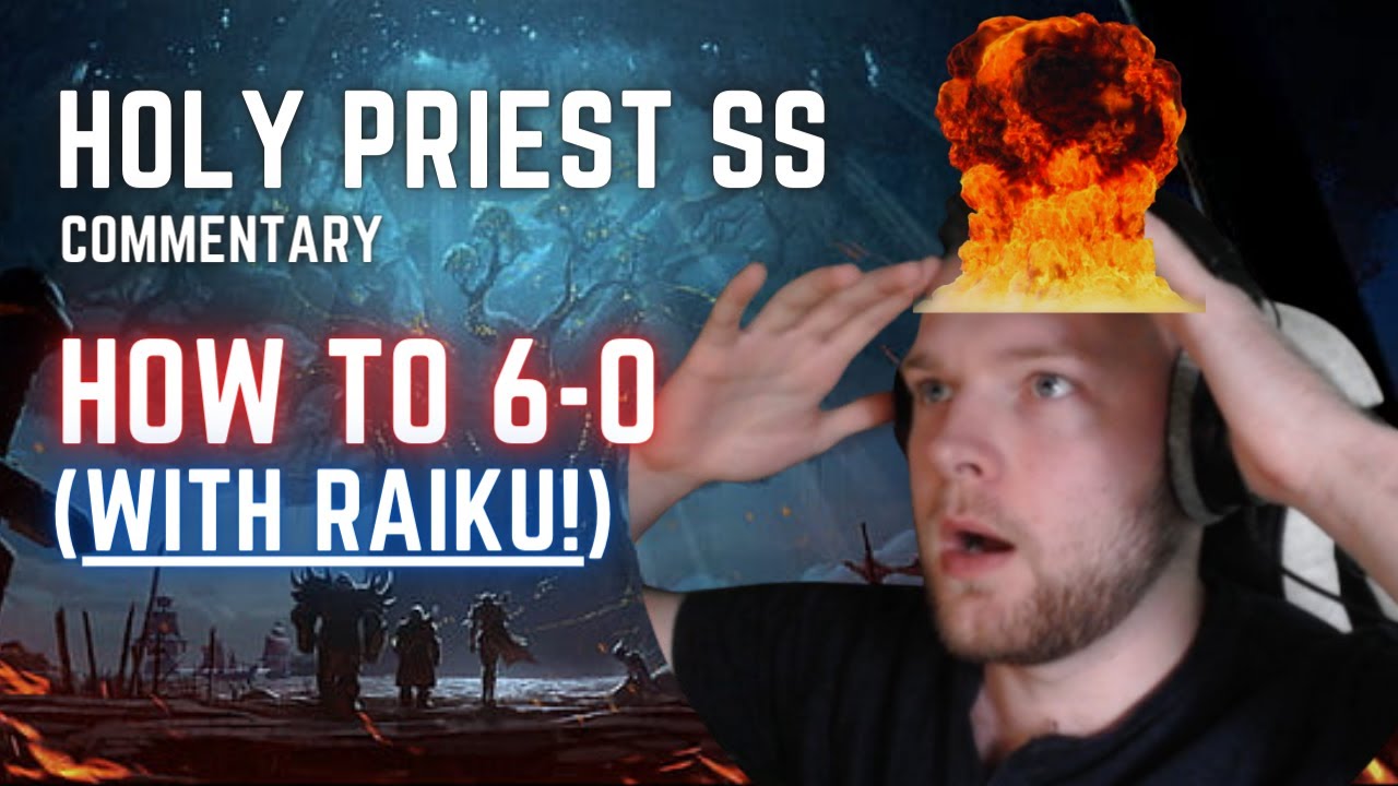 How to 6-0 in a R1 SS Lobby as Holy Priest!