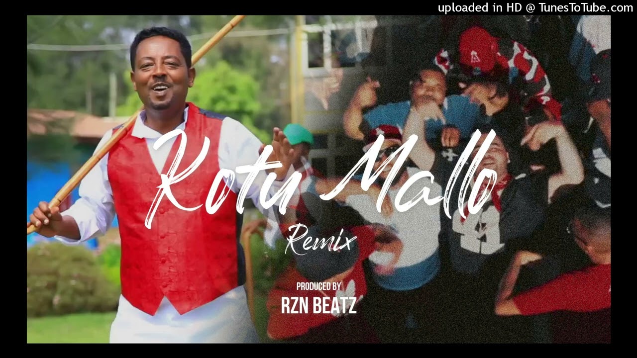 Demere Legesse - Kotu Mallo - Remix Prod. Rzn Beatz (Reupload)