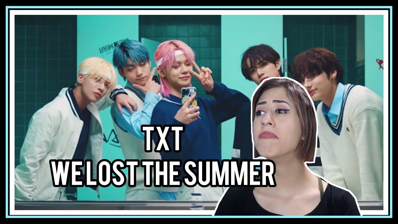 TXT (투모로우바이투게더) WE LOST THE SUNMER MV REACTION
