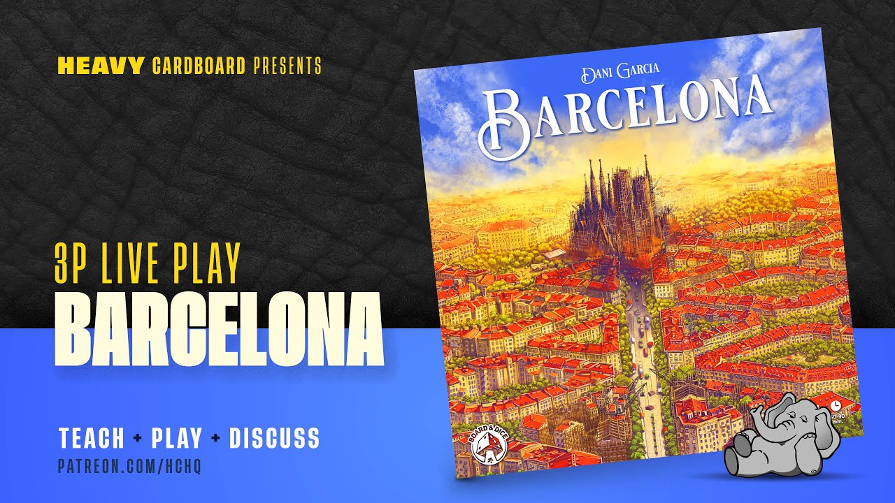 Barcelona - 3p Teaching, Play-through, & Roundtable Discussion by Heavy Cardboard