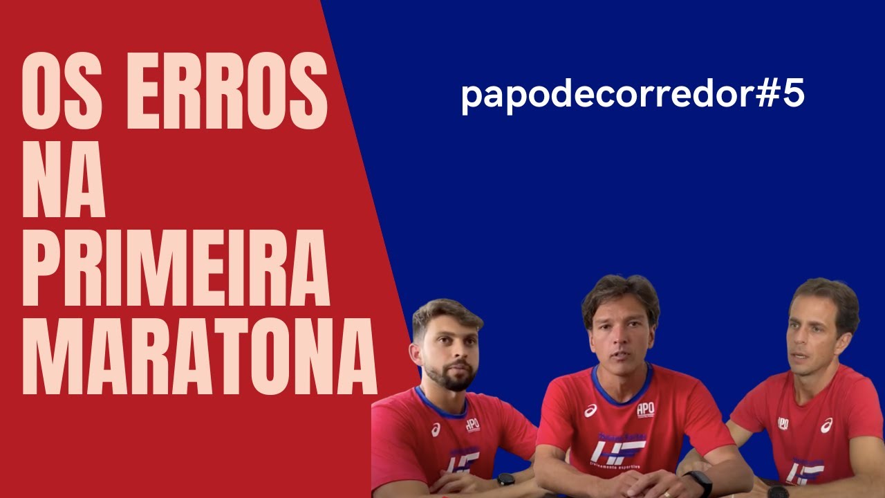 Papo de Corredor - HF Treinamento Esportivo: Os erros na primeira maratona