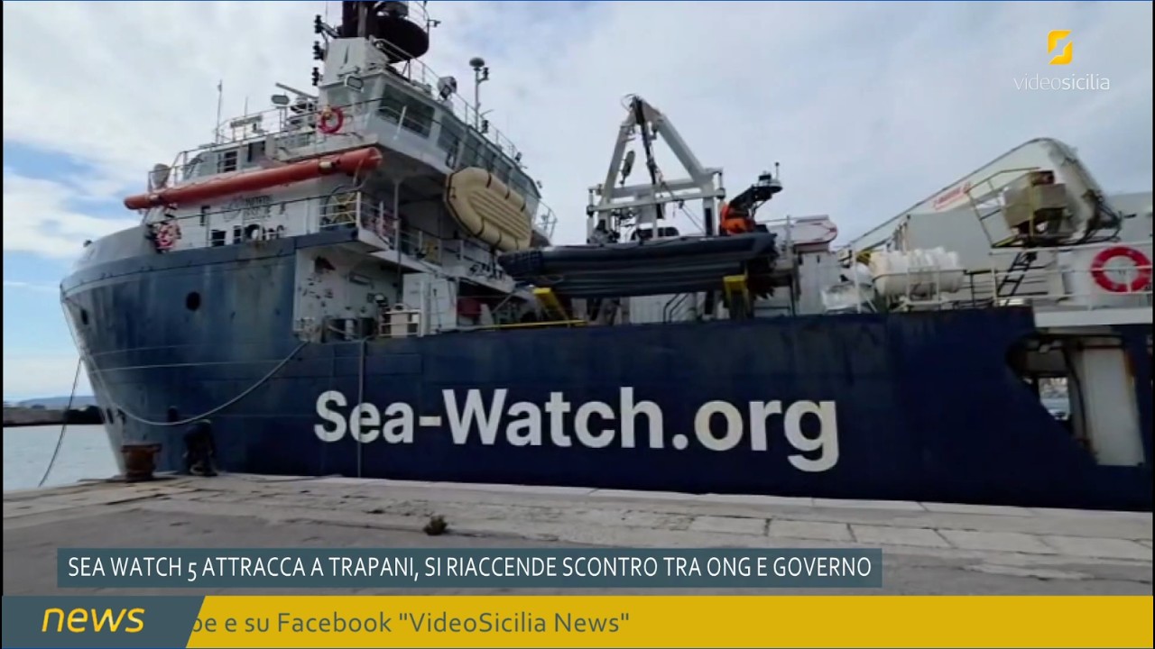 Sea Watch 5 attracca a Trapani, si riaccende scontro tra ONG e Governo