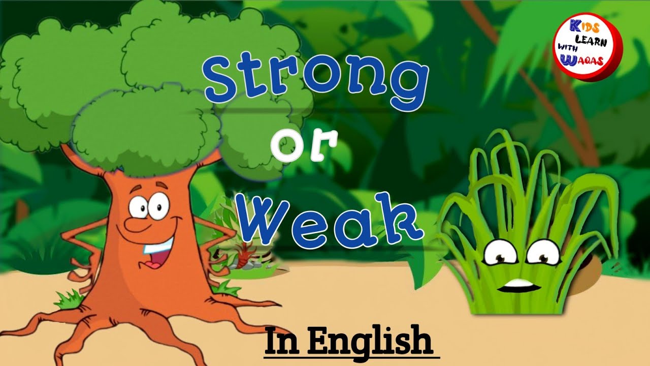 Short Story | Weak or Strong | Moral Stories for Kids | Lesson Story | Kids Learn With Waqas