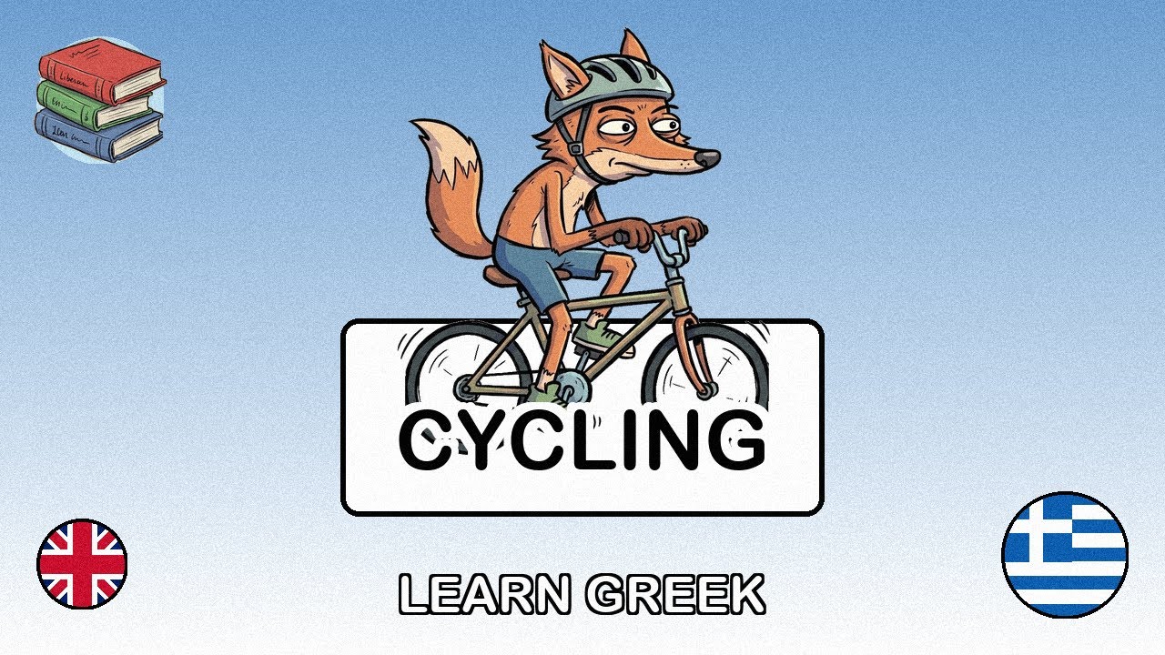 🇬🇧→🇬🇷 Learn Greek - Going Cycling