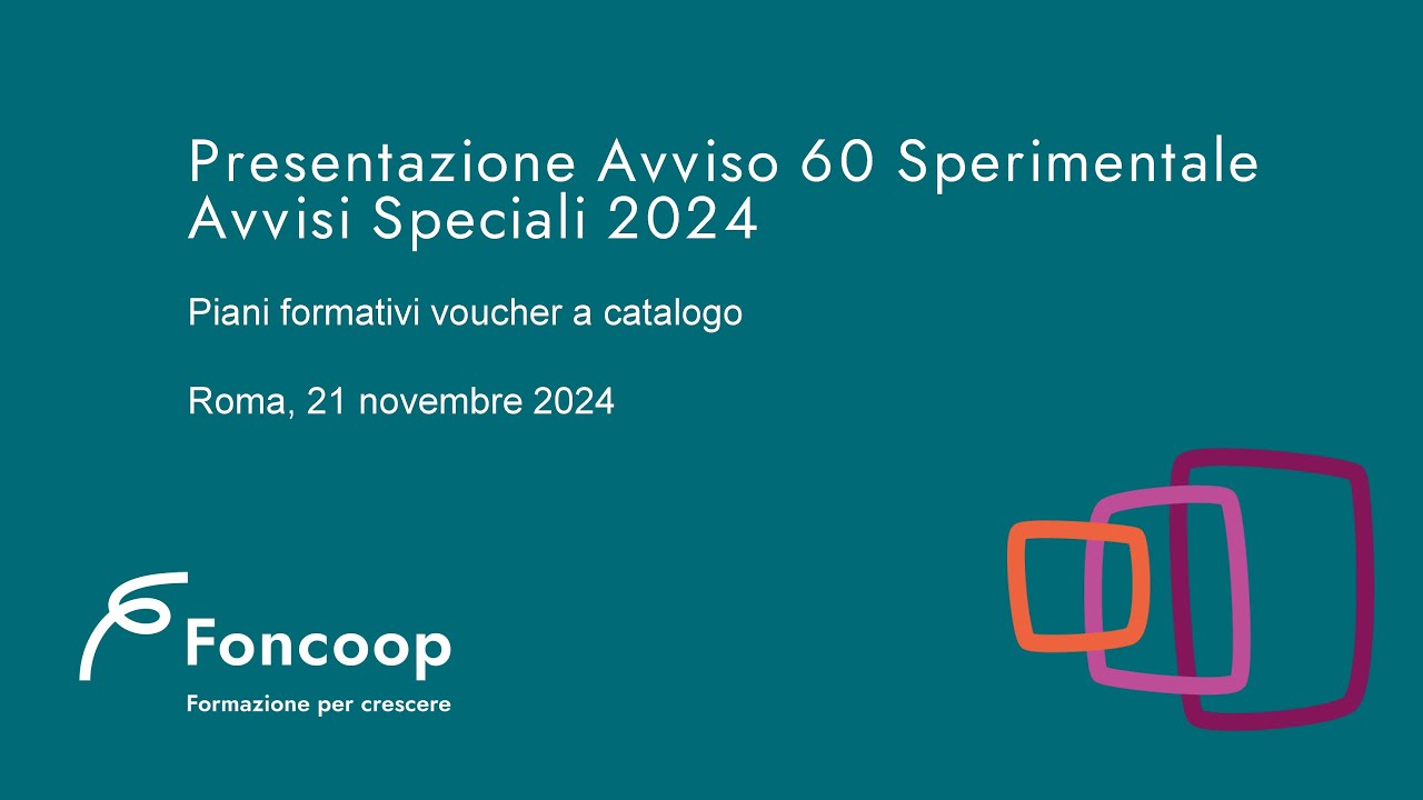 Seminario presentazione Avviso 60 giovedì 21 novembre 2024