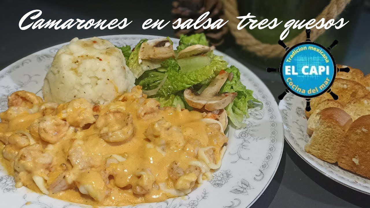 CAMARONES EN SALSA 3 QUESOS.    Una cena deliciosa y fácil /El Capi