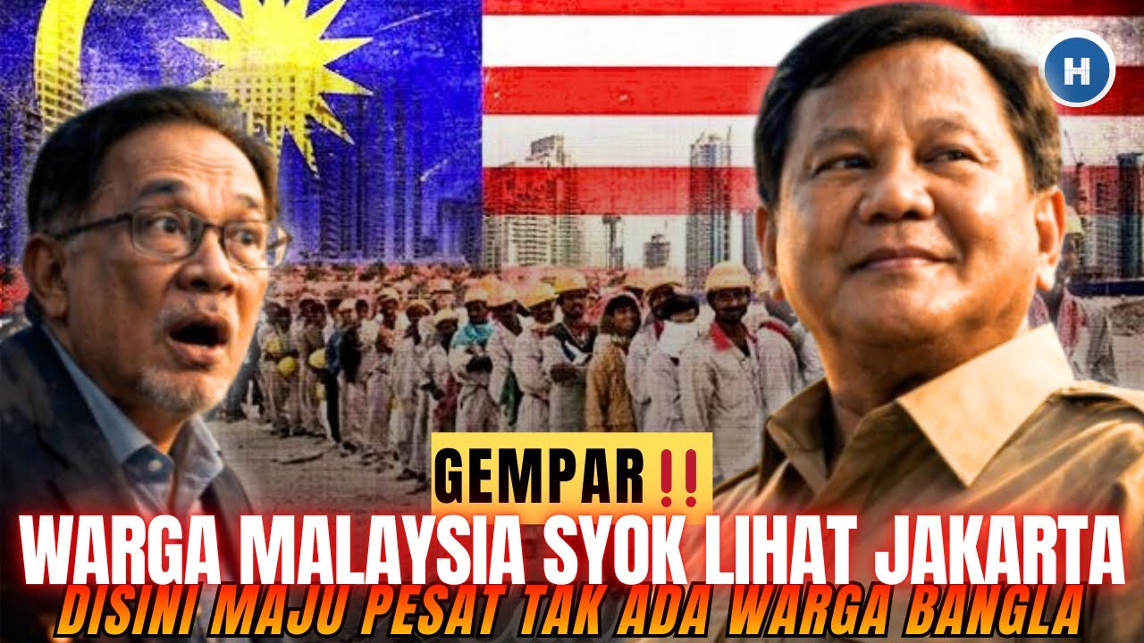 WARGA MALAYSIA SYOK LIHAT JAKARTA SEBUT DISINI MAJU PESAT TAK ADA WARGA BANGLA MACAM NEGARANYA