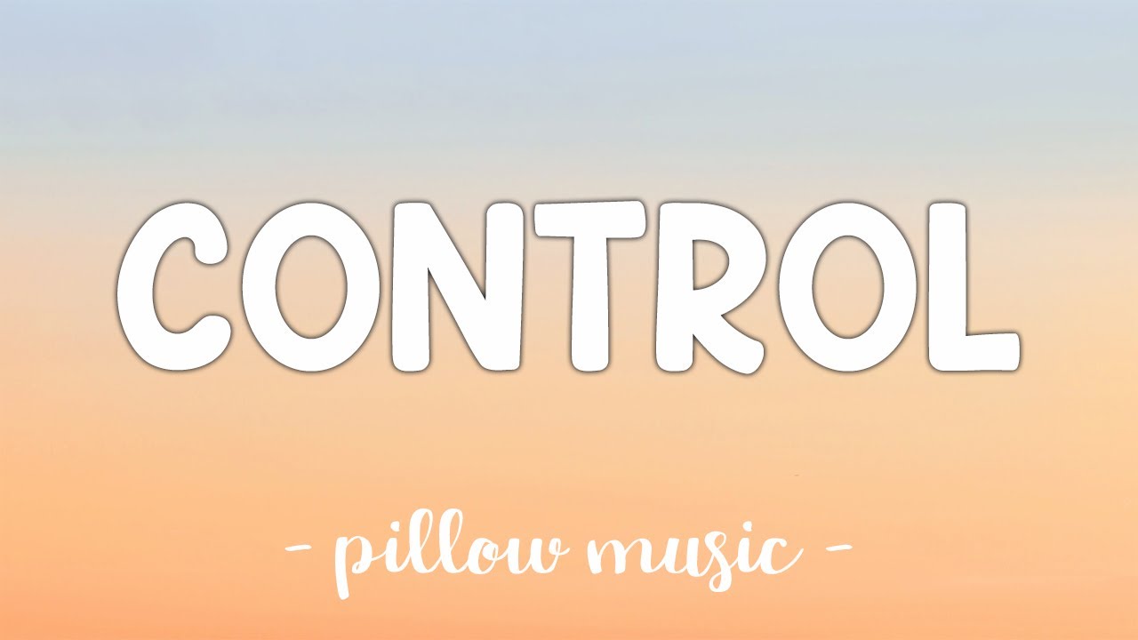 Control - Halsey (Lyrics) 🎵