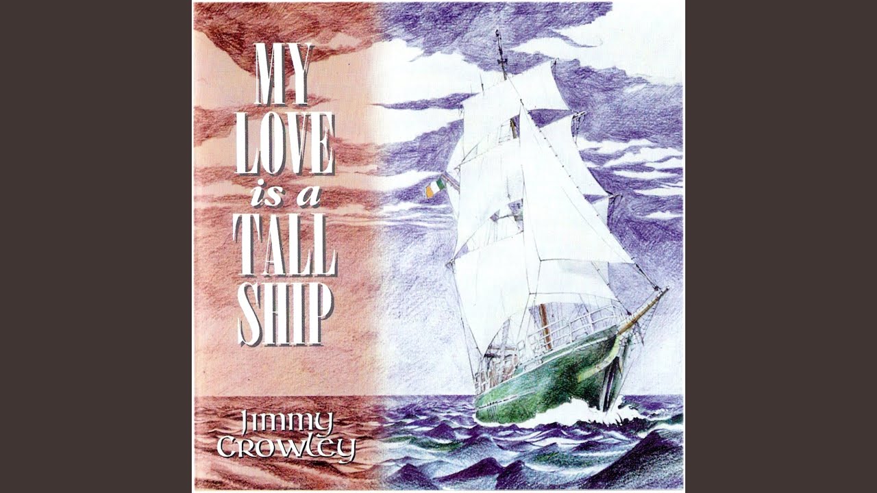 My Love Is a Tall Ship
