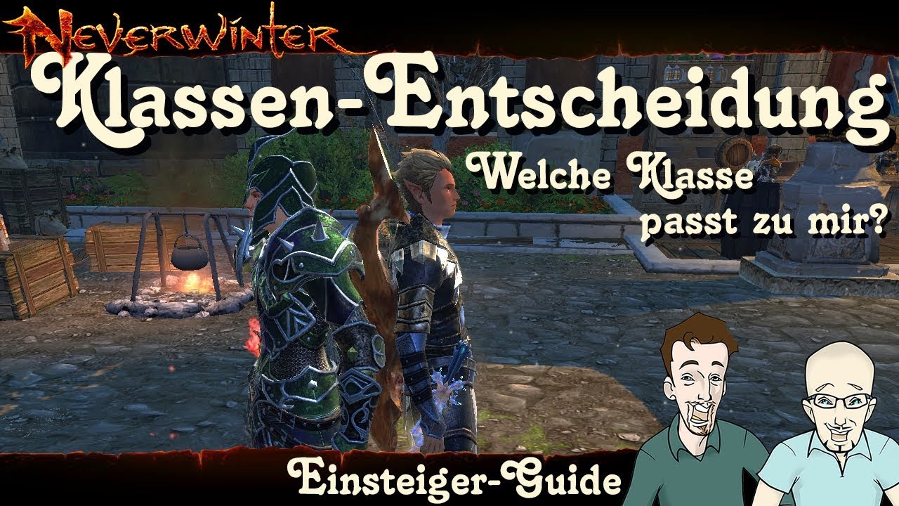 NEVERWINTER: Klassen-Wahl -Welche Klasse passt zu mir/meinem Spielstil?- Anfänger-Entscheidung PS4