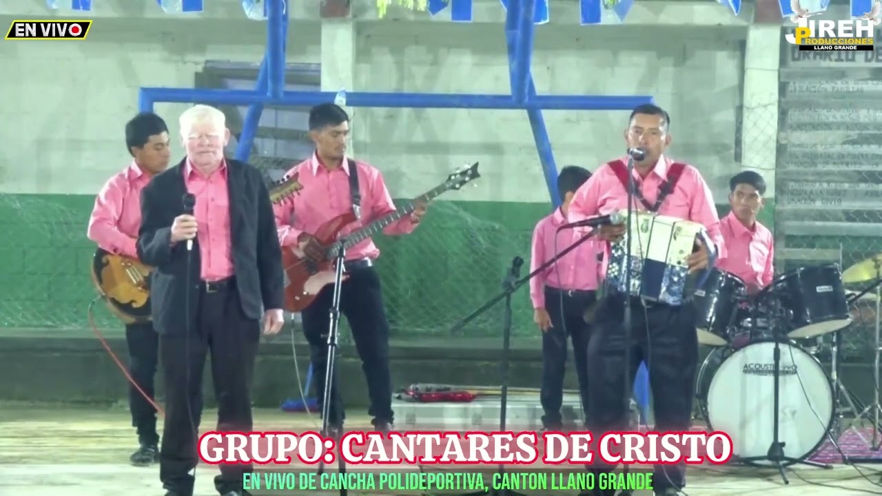 Grupo: Los Cantares de Cristo