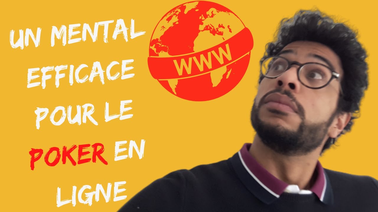 Comment gagner au poker en ligne : astuces mentales