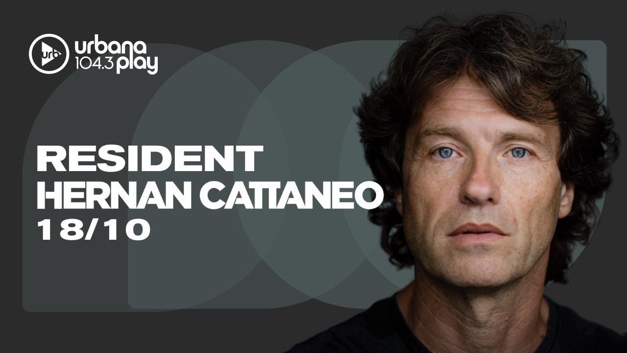 Hernán Cattaneo #Resident en Urbana Play 104.3 FM #UrbanaPlay1043 18/10
