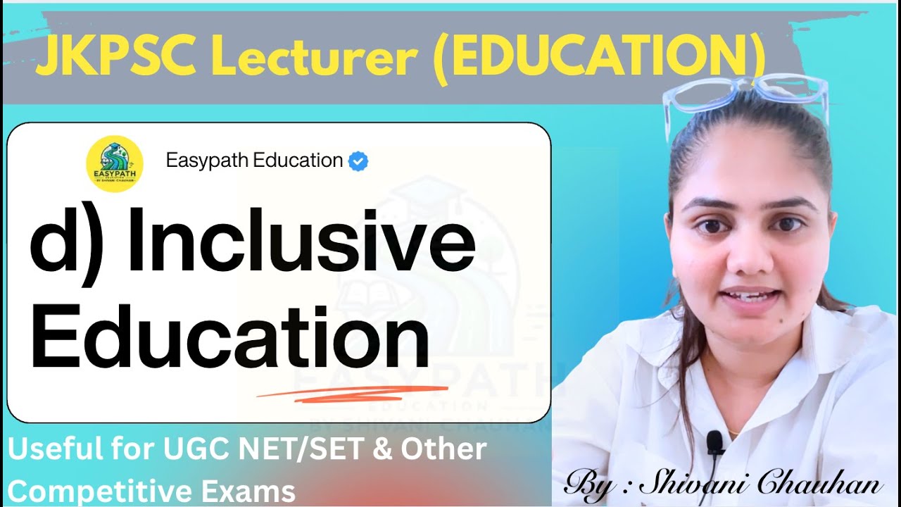 UNIT - 4 INCLUSIVE EDUCATION | JKPSC LECTURER 10+2 Education | UGC NET EDUCATION | #ugcneteducation