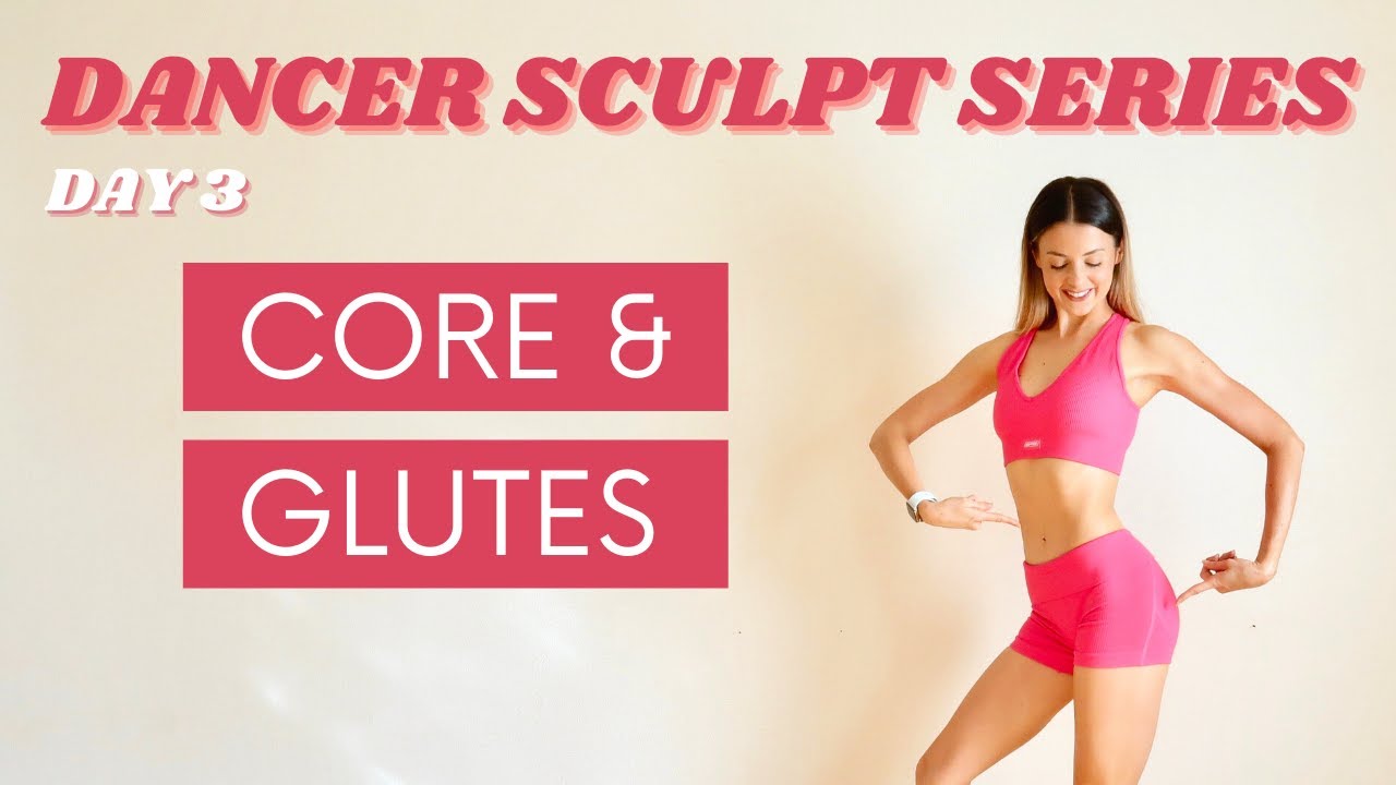 DANCER WORKOUT | Core and Glutes