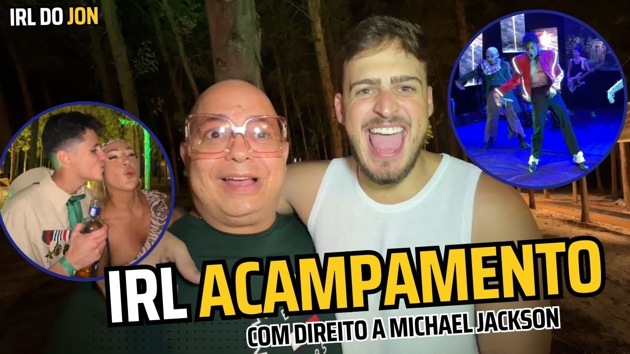 IRL DO JON - ACAMPAMENTO DO CARLINHOS MAIA, CASA DA BARRA || FT. BOCA DE 09, GELIO || BDJ VIBE