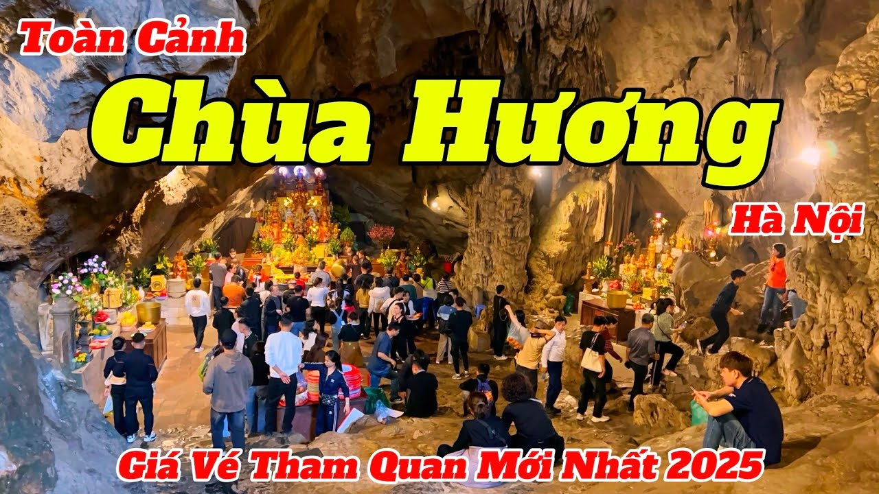 Du Lịch Chùa Hương 2025 | Toàn Cảnh Và Giá Vé Tham Quan Mới Nhất | Hướng Dẫn Chi Tiết